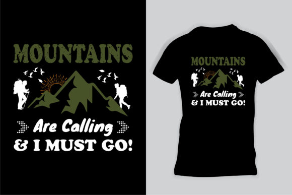 The Mountains Are Calling T-Shirt Design: Wear Your Adventure