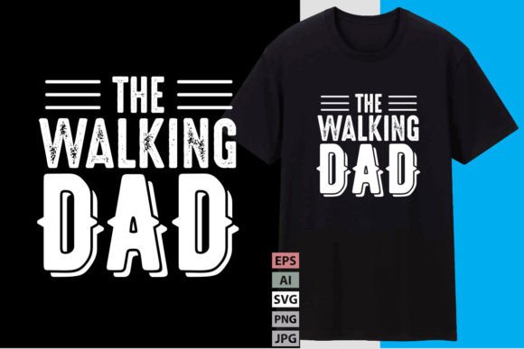 The Walking Dad: A Modern Calligraphy Design for Every Father