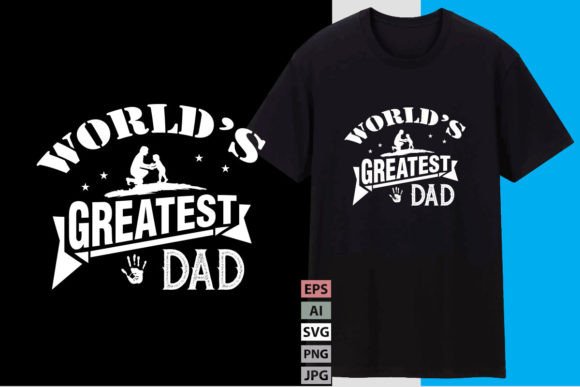 World’s Greatest Dad | Free: The Font That Celebrates Fatherhood